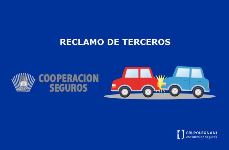 Cooperación Seguros - ATENCIÓN RECLAMO DE TERCEROS